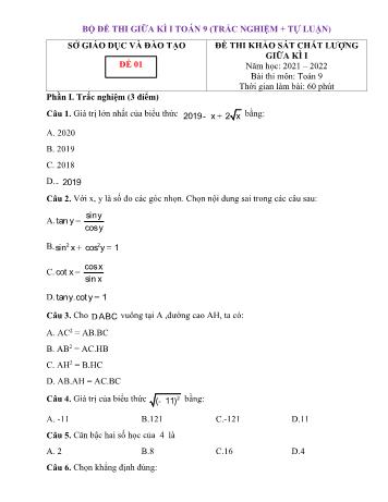 Tổng hợp 7 đề thi khảo sát chất lượng giữa kì I môn Toán Lớp 9 - Năm học 2021-2022 (Trắc nghiệm + Tự luận)