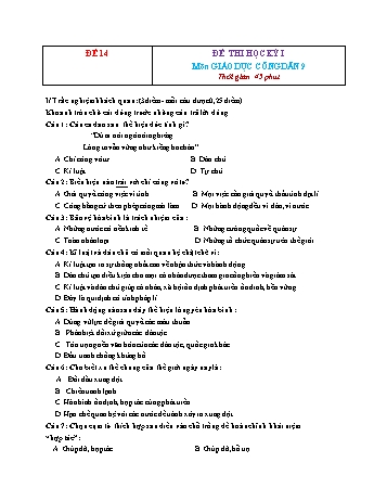 Tuyển tập 15 đề thi học kỳ I môn Giáo dục công dân Lớp 9 - Đề 14 (Có đáp án)