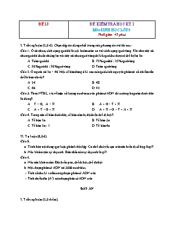 Tuyển tập 22 đề kiểm tra học kỳ I môn Sinh học Lớp 9 - Đề 13 (Có đáp án)