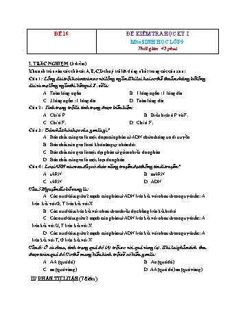 Tuyển tập 22 đề kiểm tra học kỳ I môn Sinh học Lớp 9 - Đề 16 (Có đáp án)