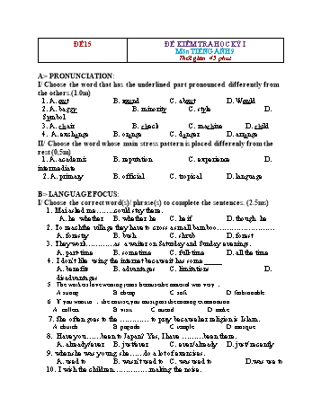 Tuyển tập 16 đề kiểm tra học kỳ I môn Tiếng Anh Lớp 9 - Năm học 2022-2023 - Đề 15 (Có đáp án)
