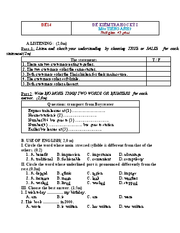 Tuyển tập 16 đề kiểm tra học kỳ I môn Tiếng Anh Lớp 9 - Năm học 2022-2023 - Đề 14 (Có đáp án)