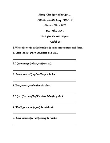 Đề khảo sát chất lượng giữa học kì 1 Tiếng Anh Lớp 9 - Đề số 2 - Năm học 2021-2022 (Có đáp án)