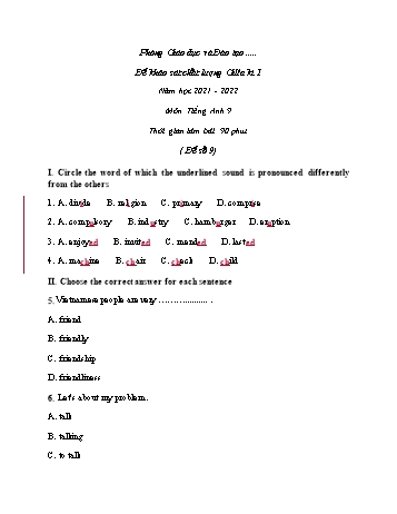 Đề khảo sát chất lượng giữa học kì 1 Tiếng Anh Lớp 9 - Đề số 9 - Năm học 2021-2022 (Có đáp án)