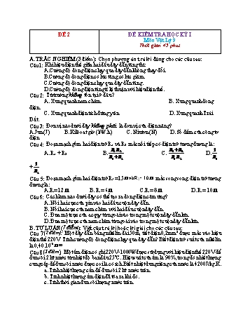 Đề kiểm tra học kì 1 Vật lí Lớp 9 - Đề 2 (Có hướng dẫn chấm)